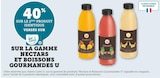 40% sur le 2ème produit identique versés sur ma Carte U sur la gamme Nectars et Boissons Gourmandes U - U en promo chez Hyper U 40% sur le 2ème produit identique versés sur ma Carte U sur la gamme Nectars et Boissons Gourmandes U - U dans le catalogue Hyper U