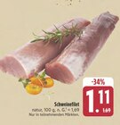 Aktuelle Schweinefleisch Angebote bei E center in Jena Aktuelles Schweinefilet Angebot bei E center in Jena ab 1,11 €