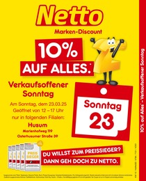 Netto Marken-Discount Prospekt für Husum: "10% AUF ALLES.", 2 Seiten, 23.03.2025 - 23.03.2025