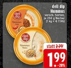 Hummus Chili Angebote von deli dip bei E center Duisburg für 1,99 €
