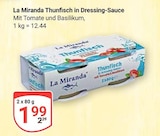 Aktuelle Thunfisch Angebote bei GLOBUS in Erfurt Aktuelles Thunfisch in Dressing-Sauce Angebot bei GLOBUS in Erfurt ab 1,99 €