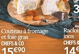 Promo Couteau à fromage et foie gras à 15,90 € dans le catalogue Ambiance & Styles à Limoges