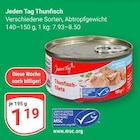 Thunfisch im Angebot bei GLOBUS in Wiesbaden Thunfisch Angebote von Jeden Tag bei GLOBUS Wiesbaden für 1,19 €
