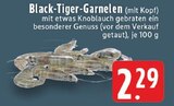 Aktuelle Garnele Angebote bei E center in Duisburg Aktuelles Black-Tiger-Garnelen (mit Kopf) Angebot bei E center in Duisburg ab 2,29 €