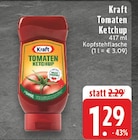 Aktuelles Tomaten Ketchup Angebot bei E center in Duisburg ab 1,29 €