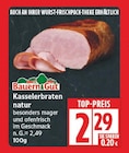Kasselerbraten natur von Bauern Gut im aktuellen EDEKA Prospekt