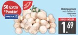 Champignons von GUT & GÜNSTIG im aktuellen EDEKA Prospekt für 1,69 €