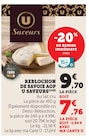 Promo Reblochon de Savoie AOP à 7,76 € dans le catalogue U Express à Eyragues