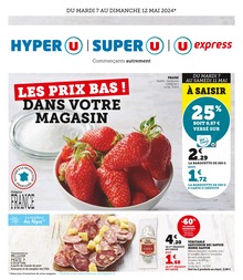 Catalogue Super U "LES PRIX BAS ! DANS VOTRE MAGASIN" à Les Laumes et alentours, 14 pages, 07/05/2024 - 12/05/2024