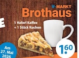 Haferl Kaffee + 1 Stück Kuchen bei V-Markt im Pentling Prospekt für 1,60 €