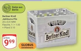 Jubiläums Pils Angebote von Berliner Kindl bei GLOBUS Neubrandenburg für 9,99 €