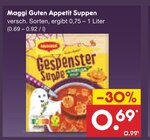 Guten Appetit Suppen im Netto Marken-Discount Prospekt Guten Appetit Suppen von Maggi im aktuellen Netto Marken-Discount Prospekt für 0,69 €