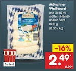 Münchner Weißwurst Angebote bei Netto Marken-Discount Brühl für 2,49 €