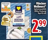 Herzstück Münchner Weißwurst Angebote von EDEKA bei EDEKA Regensburg für 2,99 €