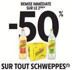 -50% remise immédiate sur le 2ème sur tout Schweppes - Schweppes dans le catalogue Intermarché Hyper