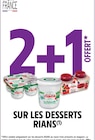 Promo 2+1 offert sur les desserts RIANS à  dans le catalogue Intermarché Super à Andilly