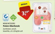 Puten-Oberkeule bei ALDI SÜD in Mülheim Puten-Oberkeule im Angebot bei ALDI SÜD Mülheim für 3,59 €