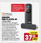 Aktuelle Fernseher Angebote bei Marktkauf in Böblingen Aktuelles FIRE-TV-STICK 4K Angebot bei Marktkauf in Böblingen ab 37,99 €