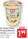 Sahne Pudding Bourbon Vanille Angebote von Dr. Oetker bei E center Filderstadt für 1,99 €