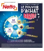 Catalogue Netto "Le pouvoir d'achat barjo !", 8 pages, à Cagnes-sur-Mer, 15/10/2019 - 03/11/2019 Prospectus Netto "Le pouvoir d'achat barjo !", 8 pages, à Cagnes-sur-Mer, 15/10/2019 - 03/11/2019