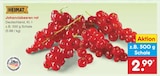 Netto Marken-Discount Christdorf - Johannisbeeren rot Angebot im Prospekt Johannisbeeren rot bei Netto Marken-Discount im Christdorf Prospekt für 2,99 €