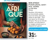 Mon afrique produits phares, savoir-faire, recettes. dans le catalogue E.Leclerc