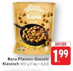 Pfannen-Gnocchi Klassisch im Angebot bei EDEKA in Trier Pfannen-Gnocchi Klassisch Angebote von Rana bei EDEKA Trier für 1,99 €