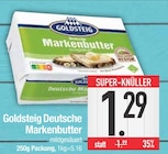 Deutsche Markenbutter von Goldsteig im aktuellen EDEKA Prospekt für 1,29 €