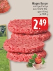 Wagyu Burger im Angebot bei E center in Wuppertal Wagyu Burger Angebote bei E center Wuppertal für 2,49 €