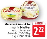 EDEKA - Weichkäse Angebot im Prospekt Weichkäse bei EDEKA im Prospekt "" für 2,22 €