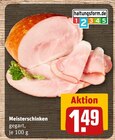 Meisterschinken von  im aktuellen REWE Prospekt für 1,49 €