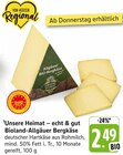 EDEKA Haßloch - Bioland-Allgäuer Bergkäse Angebot im Prospekt Bioland-Allgäuer Bergkäse bei EDEKA im Haßloch Prospekt für 2,49 €