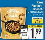 Aktuelles Pfannen-Gnocchi Angebot bei E center in Regensburg ab 1,99 €