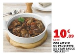 Coq au vin ou Paupiette de veau sauce tomate en promo chez U Express Villeneuve-sur-Lot à 10,89 €