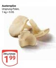 Austernpilze im Angebot bei GLOBUS in Krefeld Austernpilze Angebote bei GLOBUS Krefeld für 1,99 €