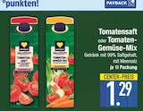 Tomatensaft oder Tomaten-Gemüse-Mix von EDEKA im aktuellen EDEKA Prospekt für 1,29 €