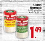 Meerrettich im EDEKA Prospekt Meerrettich von Schamel im aktuellen EDEKA Prospekt für 1,49 €