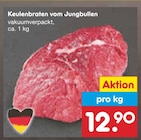 Aktuelle Braten Angebote bei Netto Marken-Discount in Halle (Saale) Aktuelles Keulenbraten vom Jungbullen Angebot bei Netto Marken-Discount in Halle (Saale) ab 12,90 €