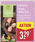 Feinste Trüffel-Eier Angebote von MOSER ROTH bei ALDI Nord Hildesheim für 3,29 €