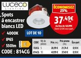 Spots à encastrer blancs LED - LUCECO LIGHTING en promo chez Screwfix Spots à encastrer blancs LED - LUCECO LIGHTING dans le catalogue Screwfix