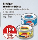 Thunfisch-Stücke Angebote von Saupiquet bei V-Markt Regensburg für 1,99 €