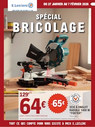 Catalogue E.Leclerc "SPÉCIAL BRICOLAGE" à Saint-Michel-Loubéjou et alentours, 20 pages, 27/01/2026 - 07/02/2026