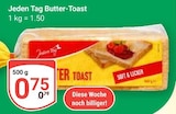Butter-Toast Angebote von Jeden Tag bei GLOBUS Halle für 0,75 €