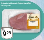 Puten-Brustfilet Angebote von Fräulein Heidemarie bei GLOBUS Siegen für 9,29 €