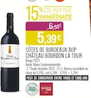 Promo Côtes de Bordeaux AOP Château Bourdon La Tour à 5,39 € dans le catalogue Supermarchés Match à Kanfen