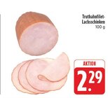 Truthahnfilet-Lachsschinken Angebote bei EDEKA Freiberg für 2,29 €