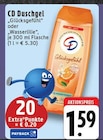 Duschgel "Glücksgefühl" im Angebot bei EDEKA in Mönchengladbach Duschgel "Glücksgefühl" Angebote von CD bei EDEKA Mönchengladbach für 1,59 €