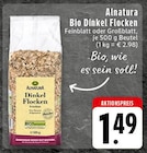 EDEKA Aachen - Bio Dinkel Flocken Feinblatt Angebot im Prospekt Bio Dinkel Flocken Feinblatt bei EDEKA im Aachen Prospekt für 1,49 €