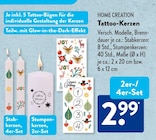 Stumpenkerzen im ALDI SÜD Prospekt Tattoo-Kerzen Stabkerzen von HOME CREATION im aktuellen ALDI SÜD Prospekt für 2,99 €