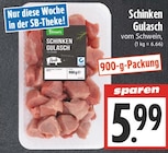 EDEKA Elbtal - Schinken Gulasch Angebot im Prospekt Schinken Gulasch bei EDEKA im Elbtal Prospekt für 5,99 €